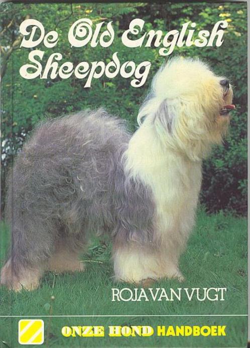De Old Englisch Sheepdog - Roja van Vugt, Boeken, Dieren en Huisdieren, Gelezen, Honden, Ophalen of Verzenden