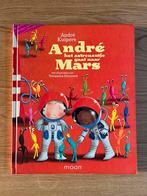 Natascha Stenvert - Andre het astronautje gaat naar Mars, Natascha Stenvert; André Kuipers, Ophalen of Verzenden, Zo goed als nieuw