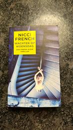 Nicci French - Wachten op woensdag, Boeken, Thrillers, Ophalen of Verzenden, Nicci French, Zo goed als nieuw