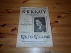 K-k-k-katy - geoffry o'hara - walter williams, Gebruikt, Zang, Ophalen of Verzenden, Artiest of Componist