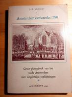 Amsterdam 1780 + Plattegrond - Zeer Goede Staat, Gelezen, 17e en 18e eeuw, J.R. Schiltmeijer, Ophalen of Verzenden