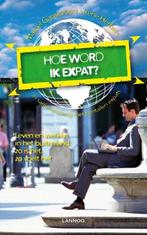 Hoe word ik expat Marcel Gansevoort & Irene Herbers Leven en, Ophalen of Verzenden, Gelezen, Europa, Overige merken