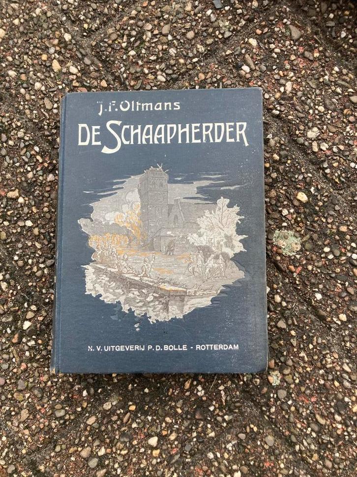 De Schaapherder - J.F. Oltmans - Antiek Boek, Antiek en Kunst, Antiek | Boeken en Bijbels, Ophalen of Verzenden