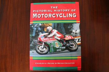 The pictoral history of motorcycling by Deane & Crichton beschikbaar voor biedingen