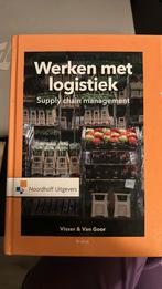 Ad van Goor - Werken met Logistiek, Boeken, Wetenschap, Ophalen of Verzenden, Zo goed als nieuw, Ad van Goor; Hessel Visser