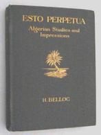 [Algerije] Algerian Studies and Impressions 1906 Belloc, Antiek en Kunst, Ophalen of Verzenden