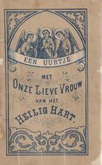 Een uurtje met Onze Lieve Vrouwe van het Heilig Hart (boek), Ophalen of Verzenden, Gebruikt, Boek, Christendom | Katholiek