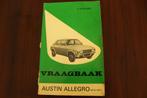 Austin Allegro 1100 1300 1500 1973 1977 vraagbaak handboek, Ophalen of Verzenden