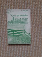 Over de Greiden straalt de zon, T. Bokma, Ophalen of Verzenden