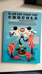 Ik wil een naam van chocola, Boeken, Ophalen of Verzenden, Zo goed als nieuw