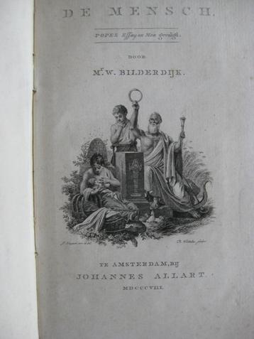 Mr.W.Bilderdijk, De Mensch, Popes Essaij on Men gevolgd 1808 beschikbaar voor biedingen
