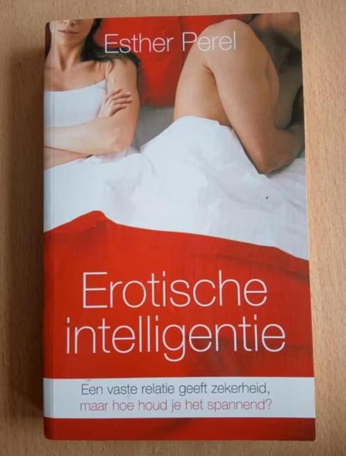 Erotische intelligentie - Esther Perel, Boeken, Psychologie, Zo goed als nieuw, Ophalen of Verzenden