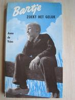 489 - Bartje zoekt geluk - Anne de Vries, Ophalen of Verzenden, Zo goed als nieuw, Anne de Vries, Drenthe