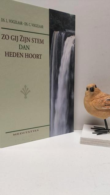 Vogelaar, Ds. L. en Ds. C.; Zo gij Zijn stem dan heden hoort beschikbaar voor biedingen