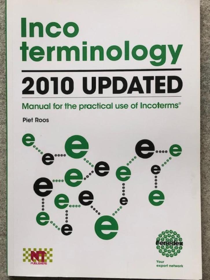 Inco terminology 2010 updated  boek, Boeken, Economie, Management en Marketing, Nieuw, Economie en Marketing, Ophalen of Verzenden