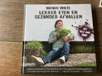 M. Vrieze - Lekker eten en gezonder afvallen, Boeken, Ophalen of Verzenden, Zo goed als nieuw, M. Vrieze