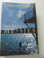 Het meer van de meisjes, Carol Goodman, Boeken, Ophalen of Verzenden, Zo goed als nieuw, Nederland