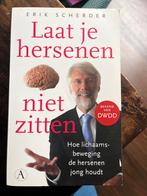 Laat je hersenen niet zitten - Erik Scherder (Nieuw), Ophalen of Verzenden, Nieuw, Gezondheid en Conditie