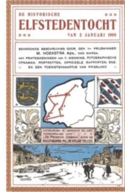 De historische elfstedentocht - M. Hoekstra, Boeken, Geschiedenis | Vaderland, Nieuw, 20e eeuw of later, Ophalen of Verzenden