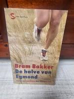 Bram Bakker - De halve van Egmond, Boeken, Bram Bakker, Ophalen of Verzenden, Zo goed als nieuw, Balsport