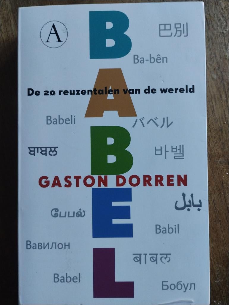 Babel - De 20 reuzentalen van de wereld, Non-fictie, Nederlands, Ophalen of Verzenden, Gaston Dorren