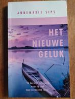 Het Nieuwe Geluk - Annemarie Sips, Ophalen of Verzenden, Zo goed als nieuw, Nederland, Annemarie Sips