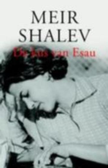 Meir shalev: de kus van esau beschikbaar voor biedingen