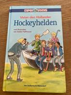 Hockeyhelden - Vivian den Hollander, Ophalen of Verzenden, Gelezen, Fictie algemeen