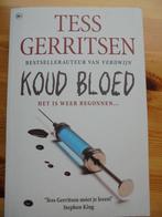 Koudbloed, Tess Gerritsen, Ophalen of Verzenden, Zo goed als nieuw, Nederland