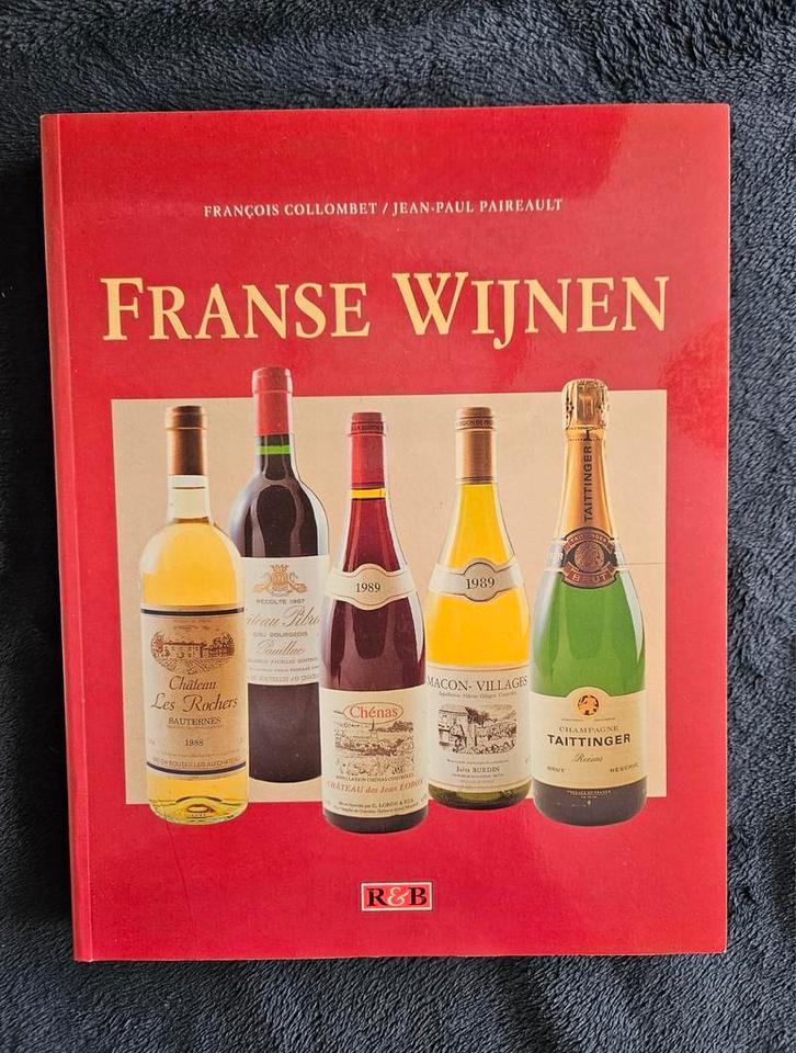 F. Collombert &  J.P Paireault - Franse wijnen, Boeken, Kookboeken, Gelezen, Frankrijk, Ophalen of Verzenden