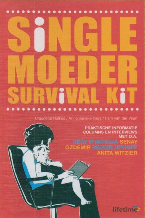 Single moeder survival kit, Boeken, Advies, Hulp en Training, Zo goed als nieuw, Ophalen of Verzenden