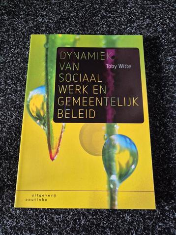 Dynamiek van Sociaal Werk - Toby Witte beschikbaar voor biedingen