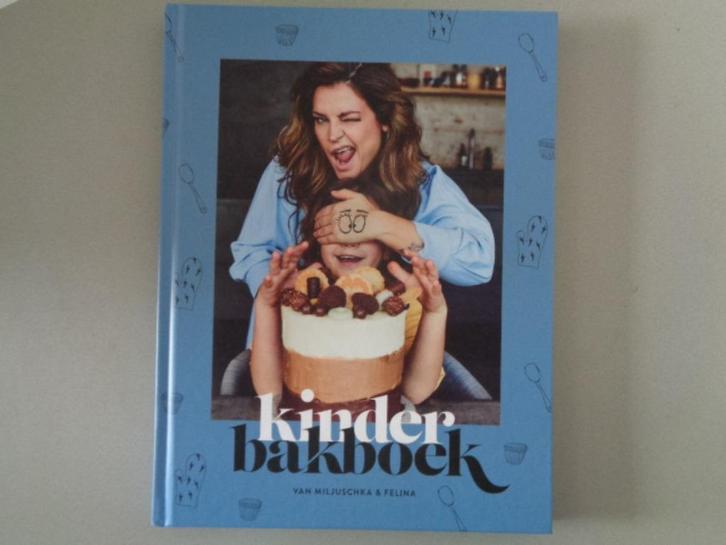 Kinderbakboek - Van Miljuschka & Felina, Boeken, Kookboeken, Zo goed als nieuw, Taart, Gebak en Desserts, Nederland en België