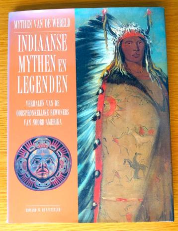 Indiaanse Mythen en Legenden: Oorspr. bewoners Noord-Amerika beschikbaar voor biedingen