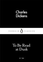To Be Read at Dusk - Charles Dickens - GRATIS VERZENDING, Verzenden, Nieuw, Charles Dickens
