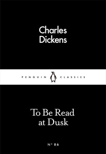 To Be Read at Dusk - Charles Dickens - GRATIS VERZENDING beschikbaar voor biedingen