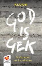 Boek Kluun - God Is Gek, De Dictatuur Van Het Atheïsme (2009, Gelezen, Verzenden, Kluun, Nederland