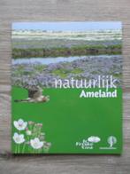 Natuurlijk Ameland - Staatsbosbeheer, Boeken, Ophalen of Verzenden, 20e eeuw of later