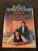 The Baron's Apprenticeship - George MacDonald, Boeken, Ophalen of Verzenden, Zo goed als nieuw, Amerika