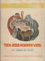 Toen Jezus geboren was - Anne de Vries (1941)**, Ophalen of Verzenden