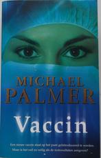 Vaccin, Gelezen, Michael Palmer, Ophalen of Verzenden, Nederland