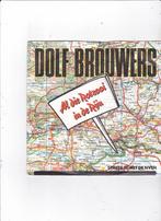 Single Dolf Brouwers - Al die rotzooi in de Rijn, Ophalen of Verzenden, Gebruikt, Nederlandstalig