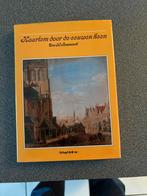 HAARLEM DOOR DE EEWEN HEEN, Gelezen, Ophalen of Verzenden, 17e en 18e eeuw, J TEMMINCK
