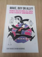 Make, Buy or Ally?, Ophalen of Verzenden, Zo goed als nieuw