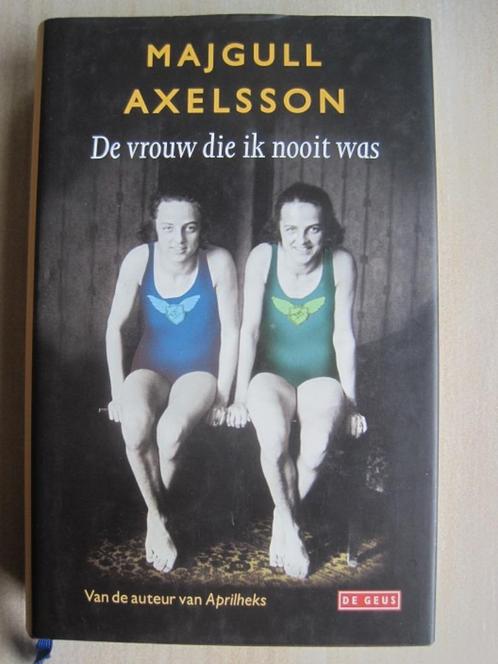 301 - De vrouw die ik ook nooit was - Majgull Axelsson, Boeken, Romans, Zo goed als nieuw, Ophalen of Verzenden