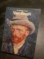 Boek: De wereld van Van Gogh, Ophalen of Verzenden, Zo goed als nieuw, Schilder- en Tekenkunst