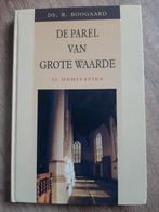 De Parel van Grote Waarde - Ds. R. Boogaard, Boeken, Godsdienst en Theologie, Ophalen of Verzenden, Gelezen, Ds. R. Boogaard, Christendom | Protestants