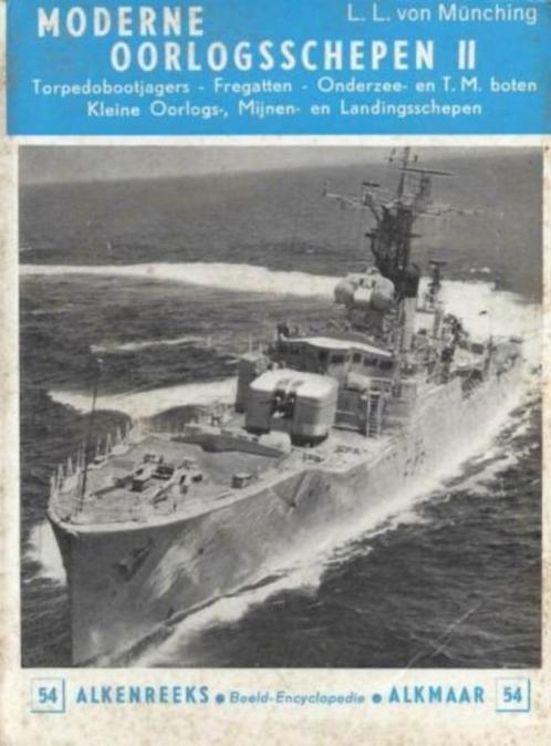 L.L. von Münching - Moderne oorlogsschepen 2 - ZGAN, Boeken, Oorlog en Militair, Zo goed als nieuw, Marine, 1945 tot heden, Ophalen of Verzenden