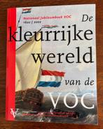De kleurrijke wereld van de VOC - Leo Akveld, Els Jacobs, Ophalen of Verzenden, Zo goed als nieuw, 17e en 18e eeuw, Leo Akveld, Els Jacobs