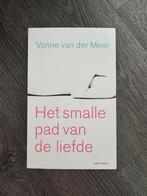 Het smalle pad van de liefde - Yvonne van der Meer, Ophalen of Verzenden, Zo goed als nieuw, Nederland